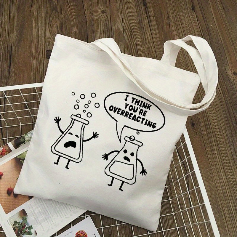 Medical Lab Day - ホワイトキャンバストートバッグ漫画化学実験室デザイン「あなたは過剰反応していると思います」引用句ショッピング旅行ピクニック母の日ギフト